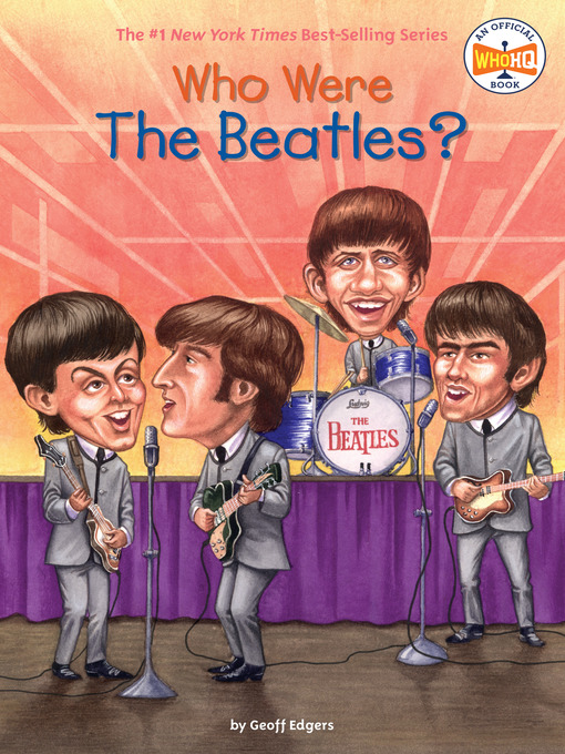 Title details for Who Were the Beatles? by Geoff Edgers - Wait list